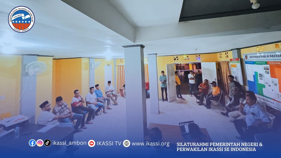 IKASSI Ambon Inisiasi Pertemuan Silaturahmi IKASSI se Indonesia dengan Pemerintah Negeri Siri Sori Islam